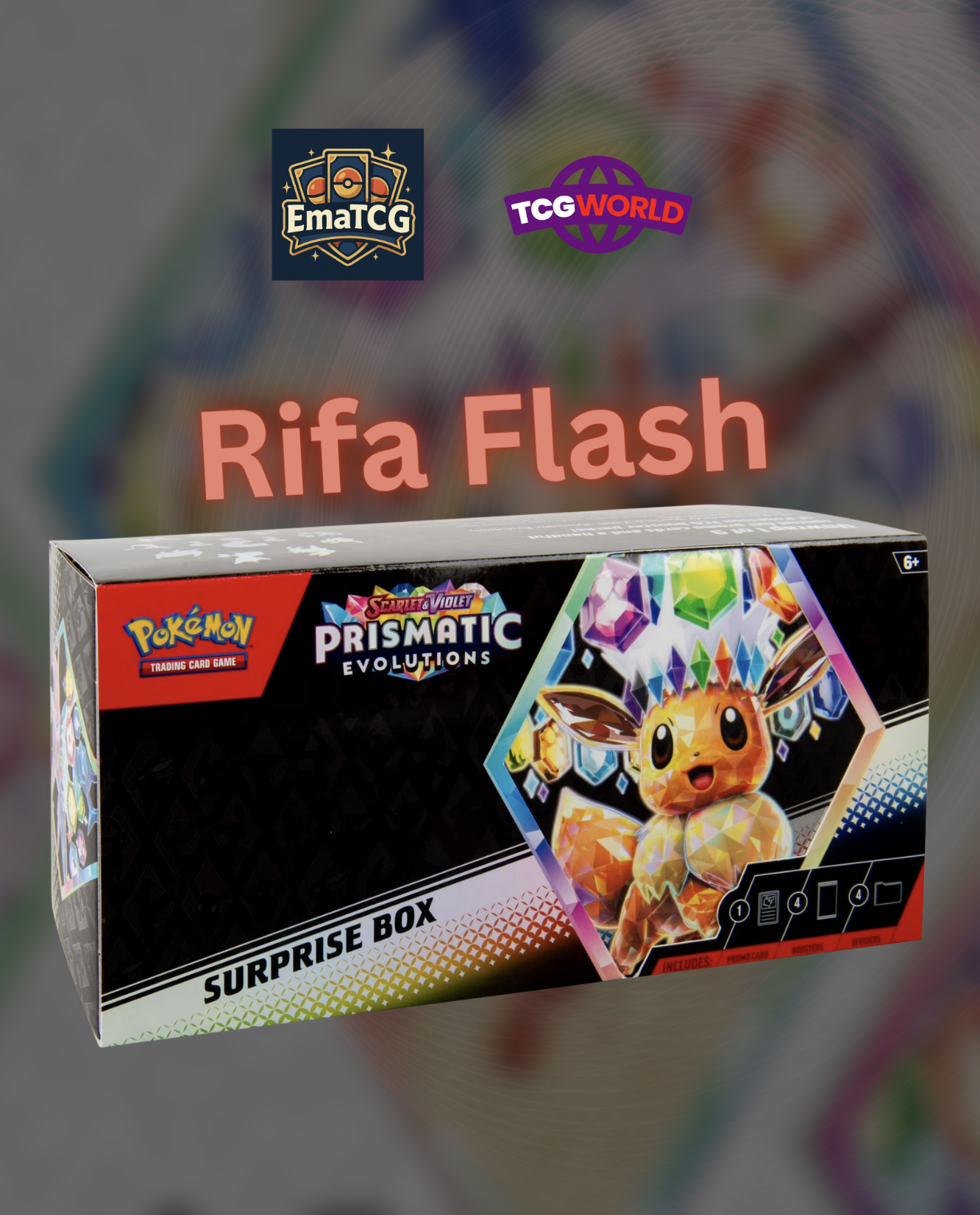 Rifa Flash - Surprise Box: Prismatic Evolutions