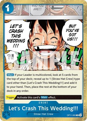 Let's Crash This Wedding!!! - OP11-060: A Fist of Divine Speed