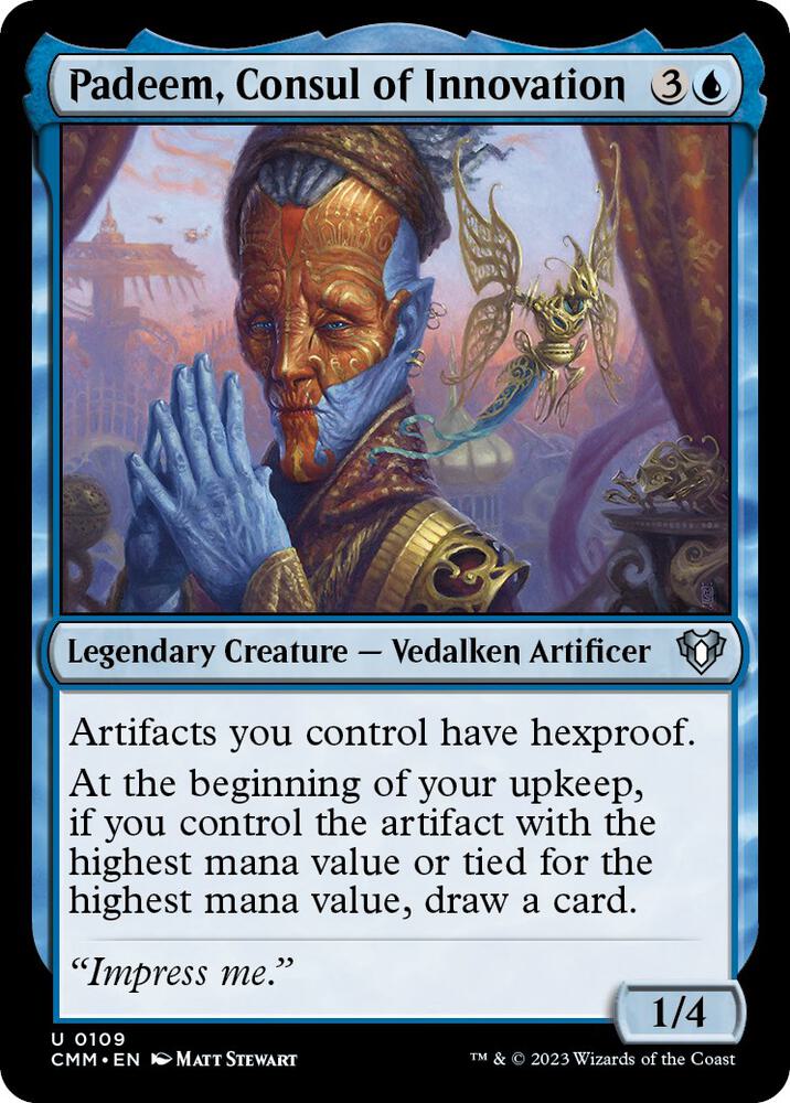 Padeem, Consul of Innovation - 109: Commander Masters