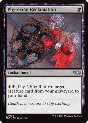 Phyrexian Reclamation - 194: Commander: Tarkir: Dragonstorm