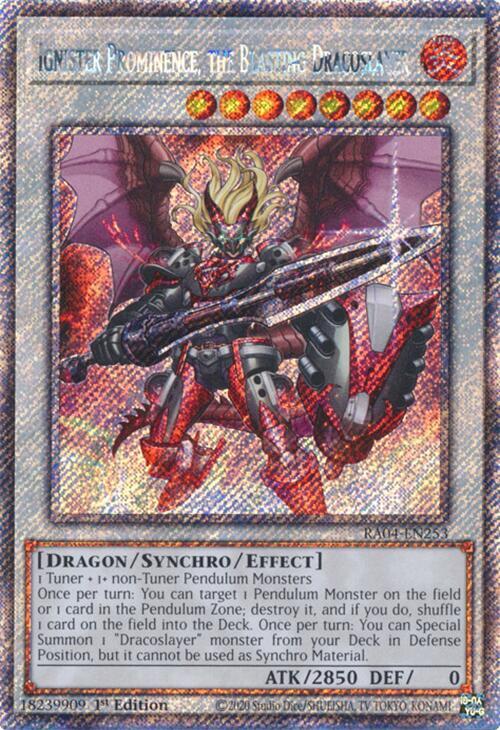 Ignister Prominence, the Blasting Dracoslayer (Platinum Secret Rare) - RA04-EN253: Quarter Century Stampede