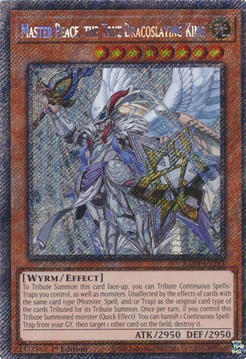 Master Peace, the True Dracoslaying King (Platinum Secret Rare) - RA04-EN283: Quarter Century Stampede
