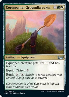 Ceremonial Groundbreaker - 175: Streets of New Capenna