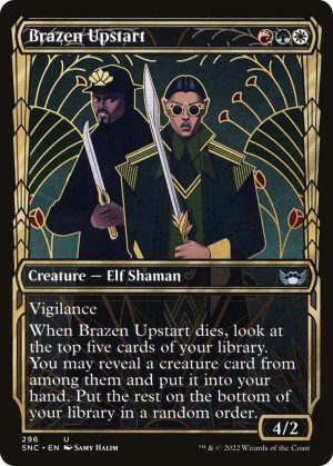 Brazen Upstart (Showcase) - 296: Streets of New Capenna