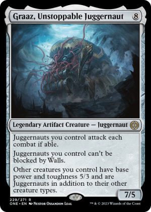Graaz, Unstoppable Juggernaut - 229: Phyrexia: All Will Be One