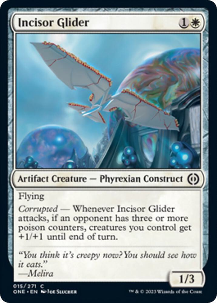 Incisor Glider - 15: Phyrexia: All Will Be One
