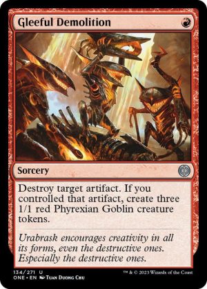 Gleeful Demolition - 134: Phyrexia: All Will Be One