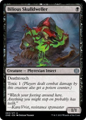 Bilious Skulldweller - 83: Phyrexia: All Will Be One