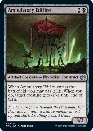 Ambulatory Edifice - 79: Phyrexia: All Will Be One