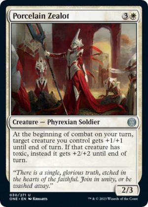 Porcelain Zealot - 30: Phyrexia: All Will Be One