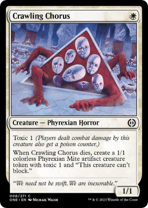 Crawling Chorus - 8: Phyrexia: All Will Be One