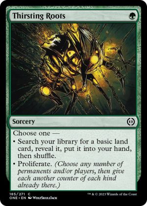 Thirsting Roots - 185: Phyrexia: All Will Be One