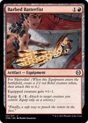 Barbed Batterfist - 121: Phyrexia: All Will Be One