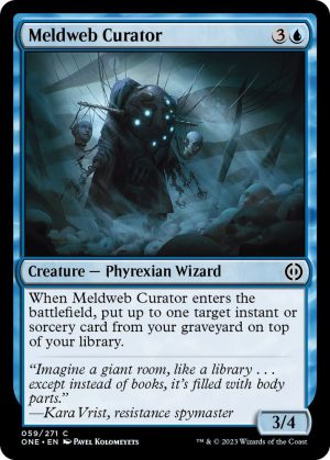 Meldweb Curator - 59: Phyrexia: All Will Be One