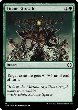 Titanic Growth - 187: Phyrexia: All Will Be One