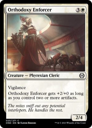 Orthodoxy Enforcer - 25: Phyrexia: All Will Be One