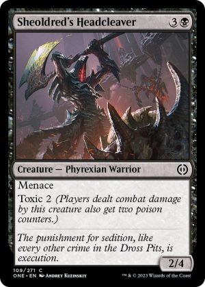 Sheoldred's Headcleaver - 109: Phyrexia: All Will Be One