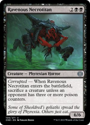 Ravenous Necrotitan - 106: Phyrexia: All Will Be One