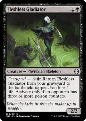 Fleshless Gladiator - 94: Phyrexia: All Will Be One