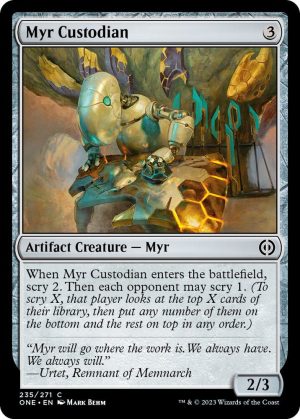 Myr Custodian - 235: Phyrexia: All Will Be One