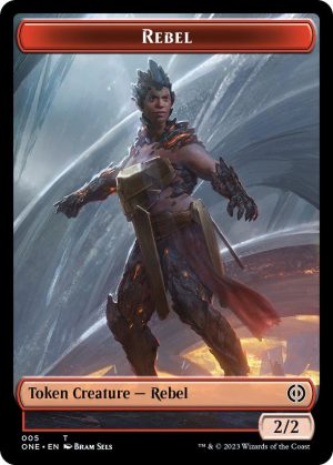 Rebel Token - 5: Phyrexia: All Will Be One