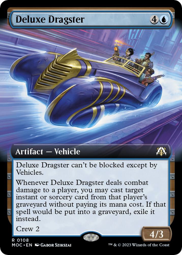 Deluxe Dragster (Extended Art) - 108: Commander: March of the Machine