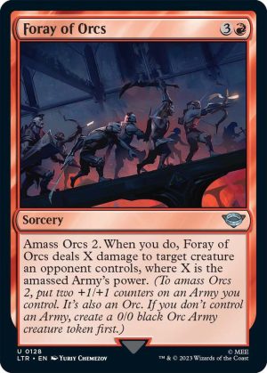 Foray of Orcs - 128: Universes Beyond: The Lord of the Rings: Tales of Middle-earth