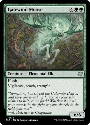Galewind Moose - 173: Bloomburrow