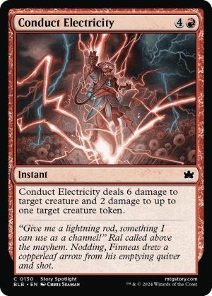 Conduct Electricity - 130: Bloomburrow