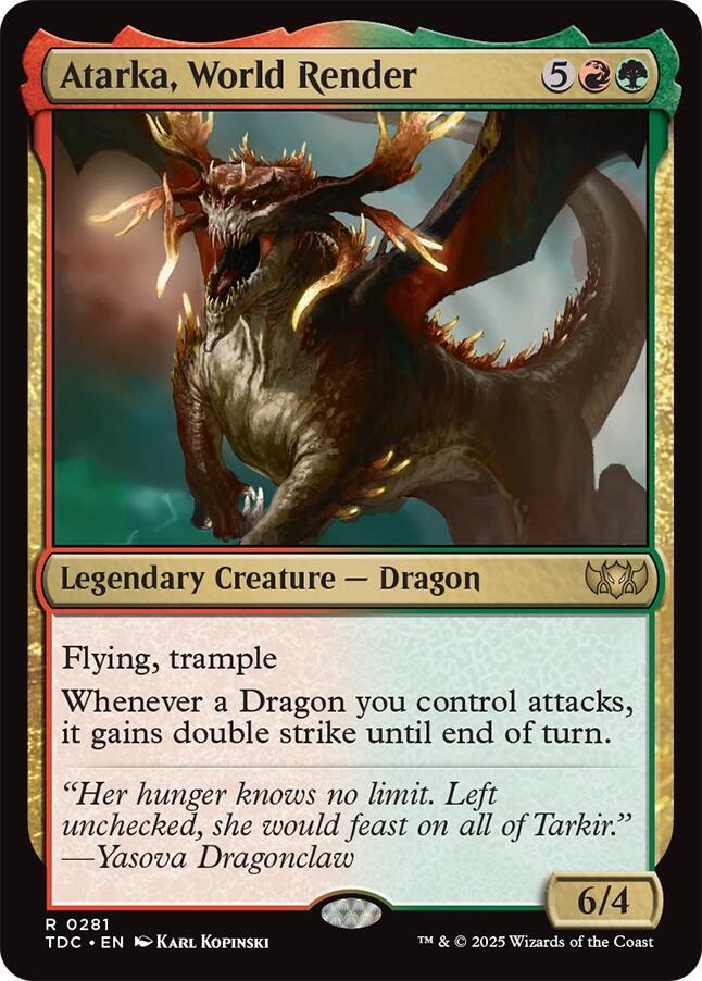 Atarka, World Render - 281: Commander: Tarkir: Dragonstorm