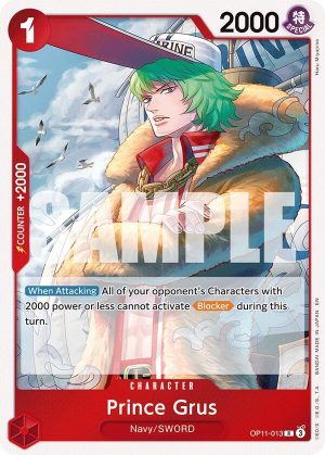 Prince Grus - OP11-013: A Fist of Divine Speed