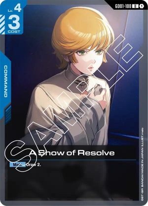 A Show of Resolve - GD01-100: Newtype Rising