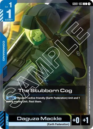 The Stubborn Cog - GD01-103: Newtype Rising