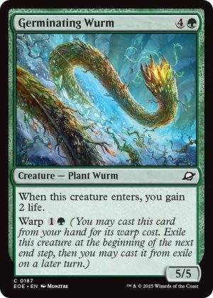 Germinating Wurm - 187: Edge of Eternities