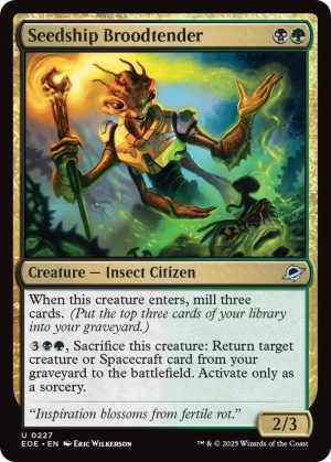 Seedship Broodtender - 227: Edge of Eternities