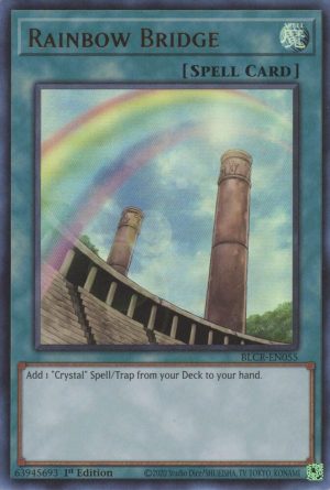 Rainbow Bridge - BLCR-EN055: Battles of Legend: Crystal Revenge