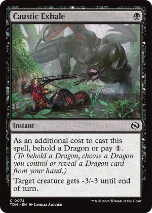 Caustic Exhale - 74: Tarkir: Dragonstorm