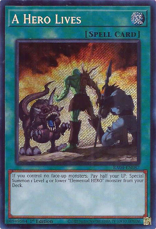 A Hero Lives (Secret Rare) - RA04-EN087: Quarter Century Stampede