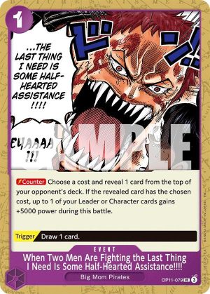 When Two Men Are Fighting the Last Thing I Need Is Some Half - OP11-079: A Fist of Divine Speed