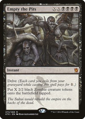 Empty the Pits - 72: Khans of Tarkir