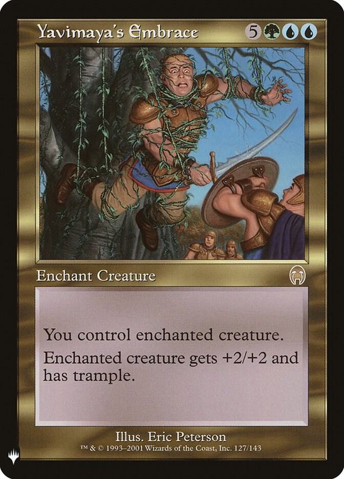 Yavimaya's Embrace - 127: The List Reprints