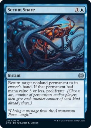 Serum Snare - 68: Phyrexia: All Will Be One