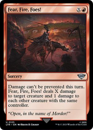 Fear, Fire, Foes! - 125: Universes Beyond: The Lord of the Rings: Tales of Middle-earth