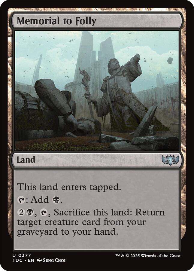 Memorial to Folly - 377: Commander: Tarkir: Dragonstorm
