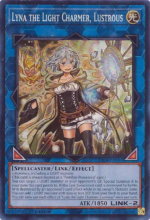 Lyna the Light Charmer, Lustrous - RA04-EN081: Quarter Century Stampede