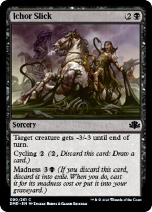 Ichor Slick - 90: Dominaria Remastered