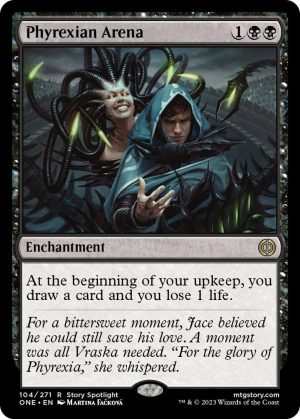 Phyrexian Arena - 104: Phyrexia: All Will Be One