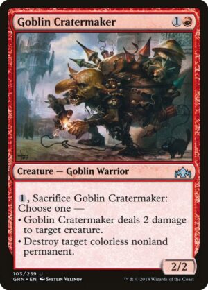 Goblin Cratermaker - 103: Guilds of Ravnica