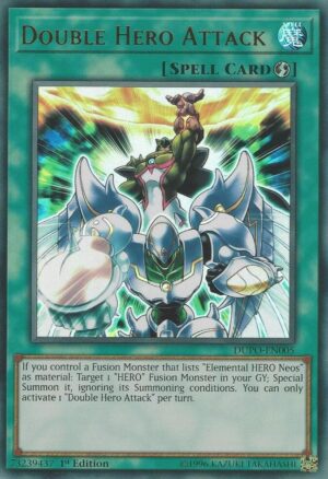 Double Hero Attack - DUPO-EN005: Duel Power