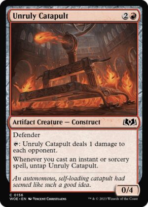 Unruly Catapult - 156: Wilds of Eldraine